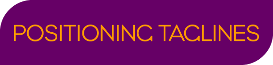 Brand Positioning Tagline Creation